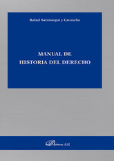 MANUAL DE HISTORIA DEL DERECHO - 9788411227933